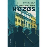 Osztatlan k&ouml;z&ouml;s - Solt&eacute;sz B&eacute;la