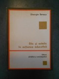 Gheorghe Berescu - Etic si estetic in actiunea educativa