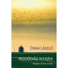 Agg&oacute;d&aacute;s nyara - Zsirai L&aacute;szl&oacute;