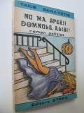Nu ma sperii domnule , alibi - Takis Panayotis