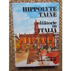 CALATORIE IN ITALIA-HIPPOLITE TAINE