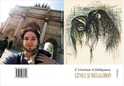 Cristian Galatanu, Geniu si megalodon foto