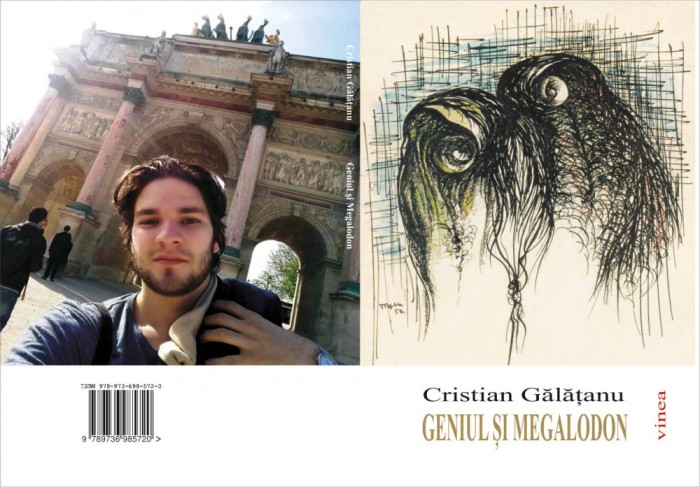 Cristian Galatanu, Geniu si megalodon