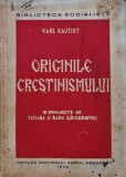 Originile crestinismului. O cercetare istorica - 1945 - Karl Kautsky (@P96)