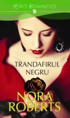 Trandafirul Negru/Nora Roberts