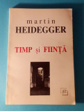 Timp și Ființă - Martin Heidegger