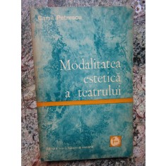 CAMIL PETRESCU - MODALITATEA ESTETICA A TEATRULUI