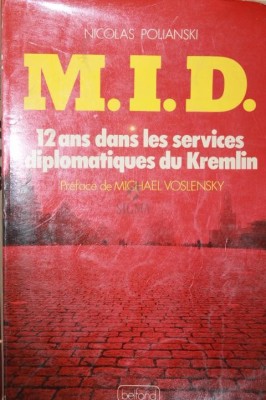 M . I . D . 12 ANS DANS LES SERVICES DIPLOMATIQUES DU KREMLIN foto