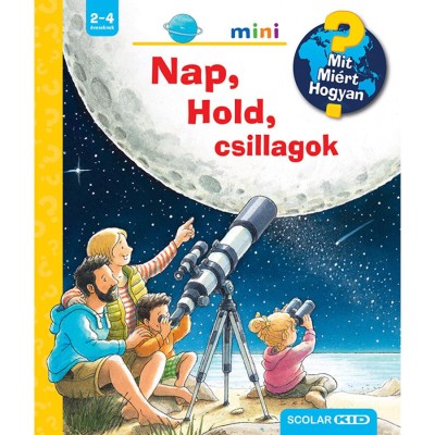 Nap, Hold, csillagok - Mit? Mi&amp;eacute;rt? Hogyan? mini - Patricia Mennen foto