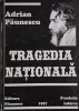 Tragedia nationala - Adrian Paunescu - Sonete si alte poezii noi - Carte Poezie Beletristica