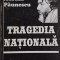 Tragedia nationala (Sonete si alte poezii noi) &ndash; Adrian Paunescu