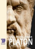 Platon. Operele platonice. Perioadele a doua si a treia Volumul III | Paul Friedlander, Paideia