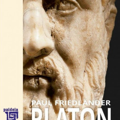 Platon. Operele platonice. Perioadele a doua si a treia Volumul III | Paul Friedlander