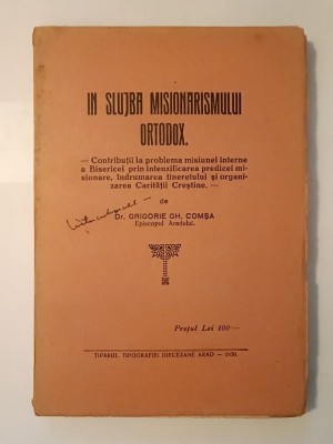 Dr. Grigorie Gh. Comșa, Episcopul Aradului - &amp;Icirc;n slujba misionarismului ortodox (1930) foto