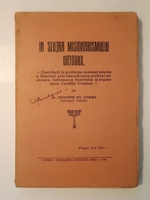 Dr. Grigorie Gh. Comșa, Episcopul Aradului - &Icirc;n slujba misionarismului ortodox (1930)