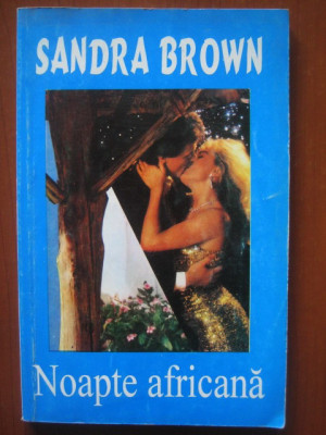 Noapte africana - Sandra Brown foto