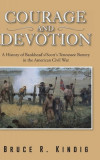 Courage and Devotion: A History of Bankhead&#039;s/Scott&#039;s Tennessee Battery in the American Civil War