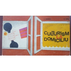 Culturalism la domiciliu L. Boroga, N. Popa