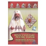 DVD Binecuvantare pentru popor. Patriarhia Romana, istorie-organizare-misiune