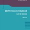 Drept fiscal si financiar. Caiet de seminar &ndash; Cosmin Flavius Costas, Septimiu Ioan Put
