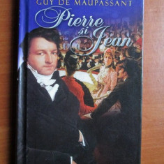 Guy de Maupassant - Pierre si Jean (2012, editie cartonata)