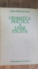 Gramatica practica a limbii italiene- Mihaela Carstea-Romascanu