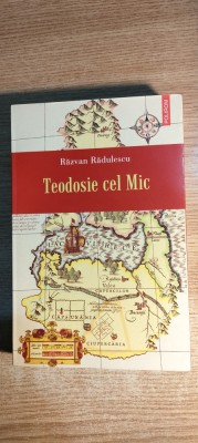 Razvan Radulescu - Teodosie cel Mic (Polirom, 2006) - fara pagina de garda foto