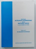 PRINICIPALELE INSTRUMENTE INTERNATIONALE PRIVIND DREPTURILE OMULUI LA CARE ROMANIA ESTE PARTE , VOLUMUL I : INSTRUMENTE UNIVERSALE , 2006