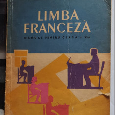 LIMBA FRANCEZA CLASA A VI A MARCEL SARAS , ION VICOL ANUL 1962