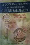 Le Code Dan Brown pour comprendre La Cl&eacute; de Salomon - Greg Taylor