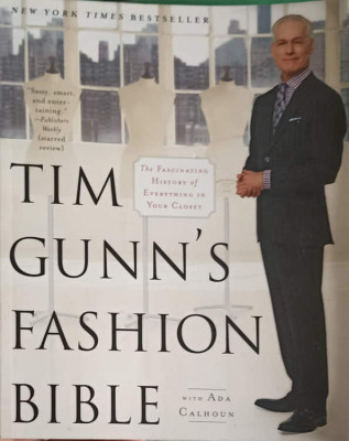 TIM GUNN&amp;#039;S FASHION BIBLE-COLECTIV foto