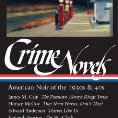 Crime Novels of the 30s and 40s: American Noir