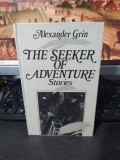 Alexander Grin, The seeker of adventure. Stories, Raduga, Moscova, 1979, 038
