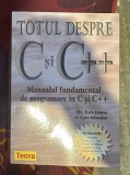 Kris Jamsa, Lars Klander - Totul despre C si C++. Manualul fundamental de programare in C si C++