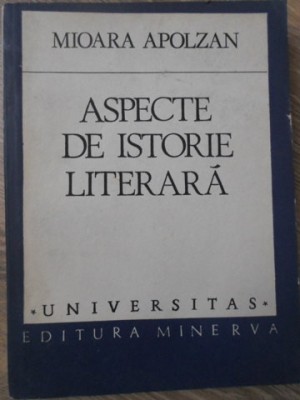 ASPECTE DE ISTORIE LITERARA-MIOARA APOLZAN-261488 foto