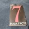 MARK FROST - LISTA CELOR 7