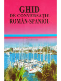 Ghid de conversatie roman-spaniol (editia 1979)