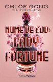 Nume de cod: Lady Fortune - Paperback brosat - Chloe Gong - CORINTeens