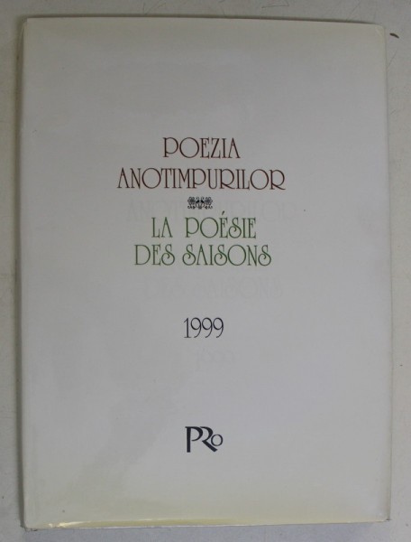 POEZIA ANOTIMPURILOR , 1999 *EDITIE BILINGVA