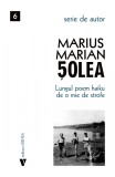 Lungul poem haiku de o mie de strofe - Marius Marian Solea