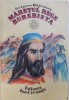Marele Rege Burebista, Grigore Bajenaru, 1980, Editura Ion Creanga, Carte Povesti, copii