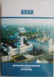 ARAD. Patrimoniul cultural construit (editie bilingva romana-engleza)