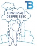 Joc Conversatii despre esec