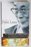 THE UNIVERSE IN A SINGLE ATOM , THE CONVERGENCE OF SCIENCE AND SPIRITUALITY by HIS HOLINESS THE , DALAI LAMA, 2005