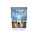Messiah: A Contemporary Adaptation of the Classic Work on Jesus' Life, the Desire of Ages