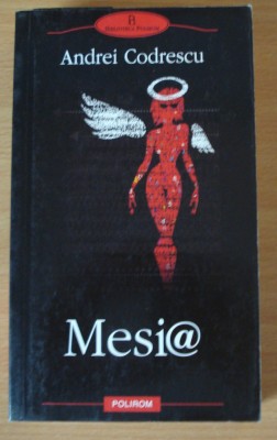Mesi@ - Andrei Codrescu - Mesia foto
