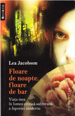 AS - LEA JACOBSON - FLOARE DE NOAPTE, FLOARE DE BAR foto