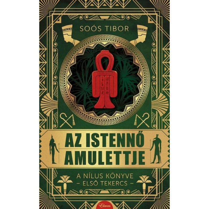 Az istennő amulettje - So&oacute;s Tibor