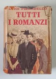 TUTTI I ROMANZI di LUIGI PIRANDELLO , 1941