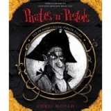 Pirates &#039;n&#039; Pistols : Ten Swashbuckling Pirate Tales